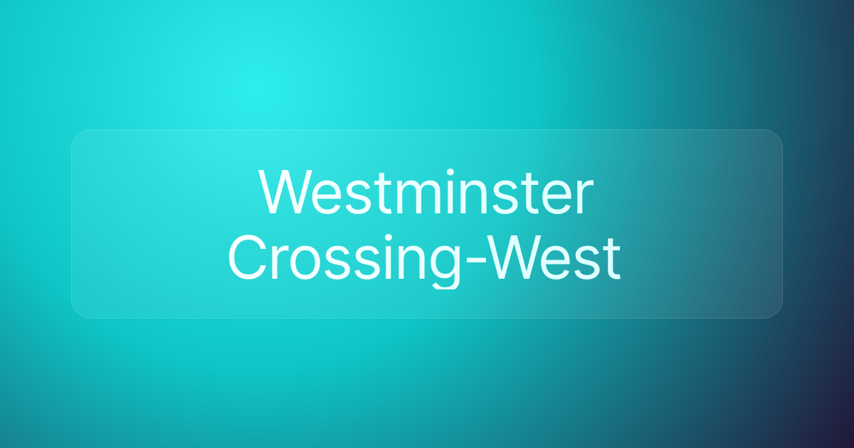 Westminster Crossing-West