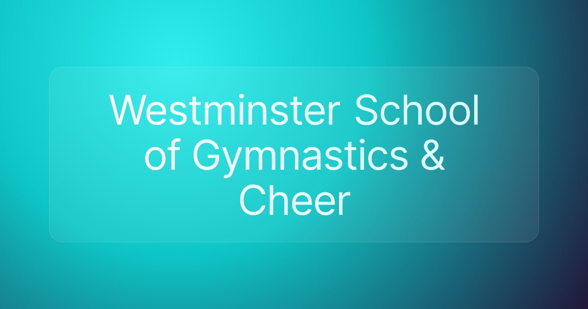 Westminster School of Gymnastics & Cheer