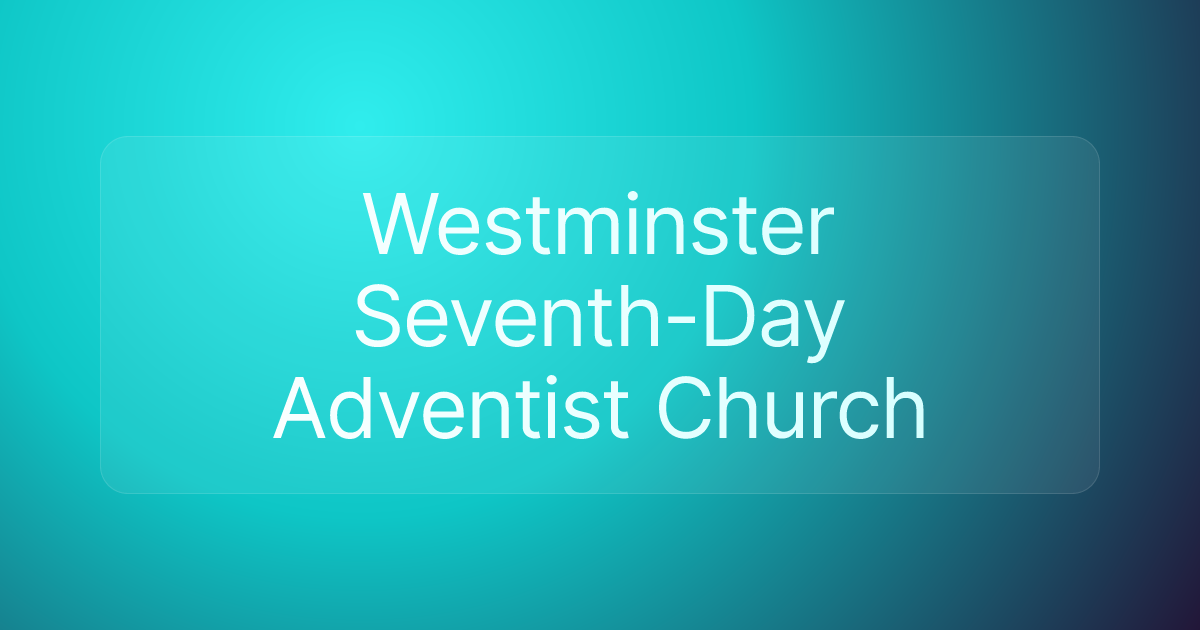Westminster Seventh-Day Adventist Church