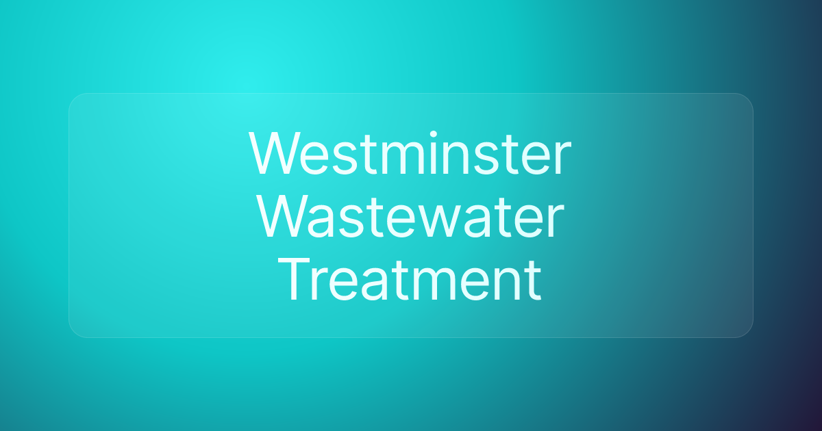 Westminster Wastewater Treatment