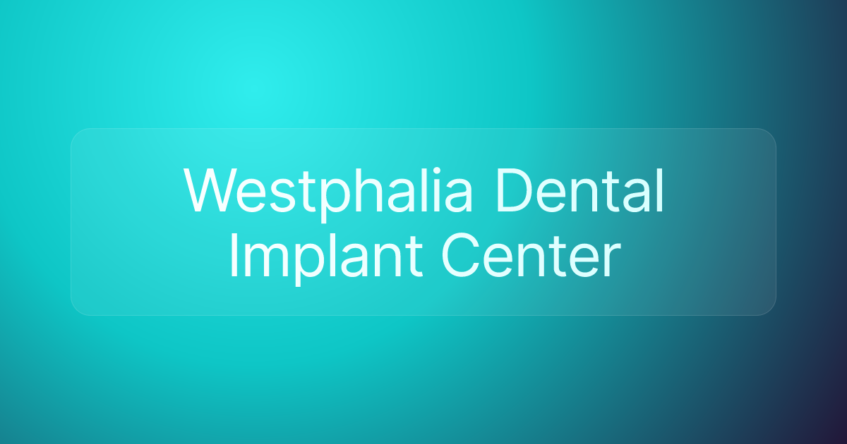 Westphalia Dental Implant Center
