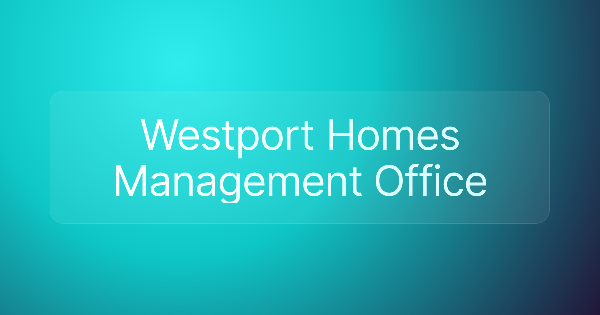 Westport Homes Management Office