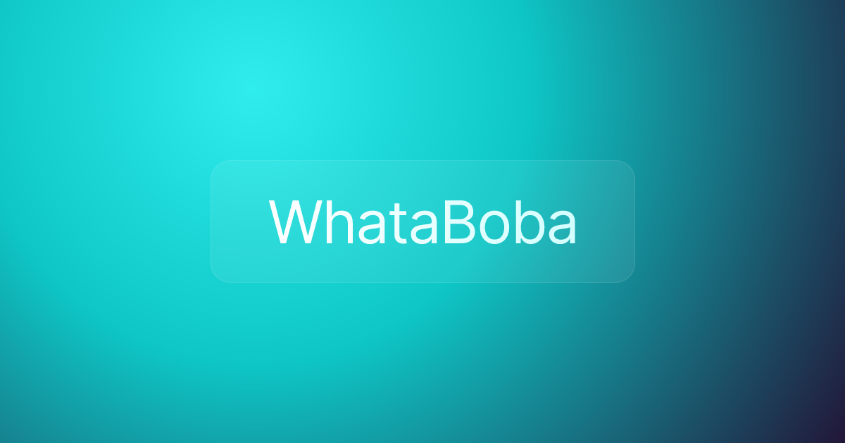 WhataBoba