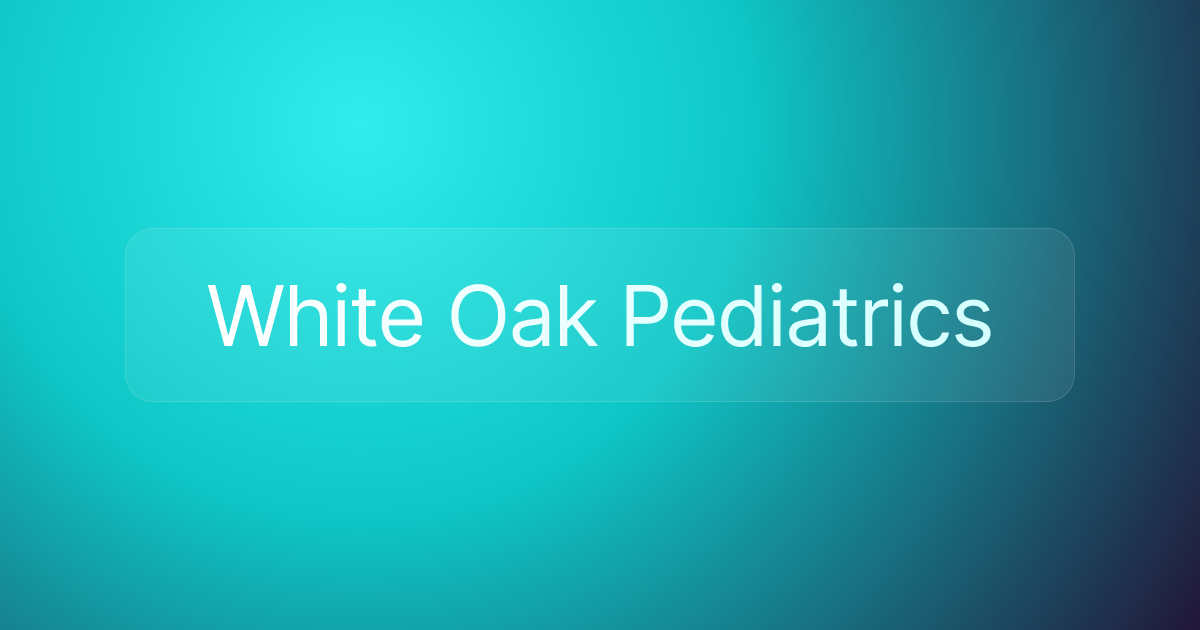 White Oak Pediatrics