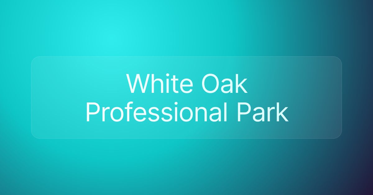 White Oak Professional Park