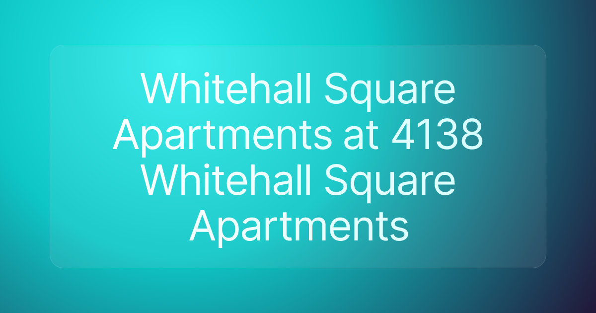 Whitehall Square Apartments at 4138 Whitehall Square Apartments