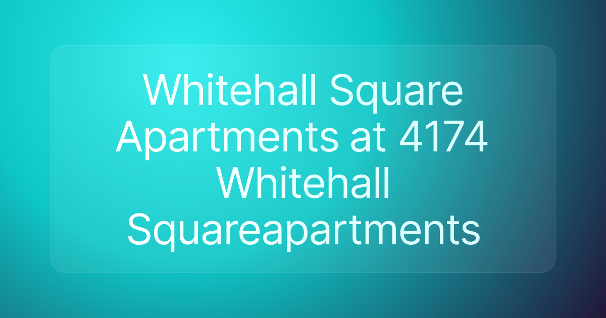 Whitehall Square Apartments at 4174 Whitehall Squareapartments