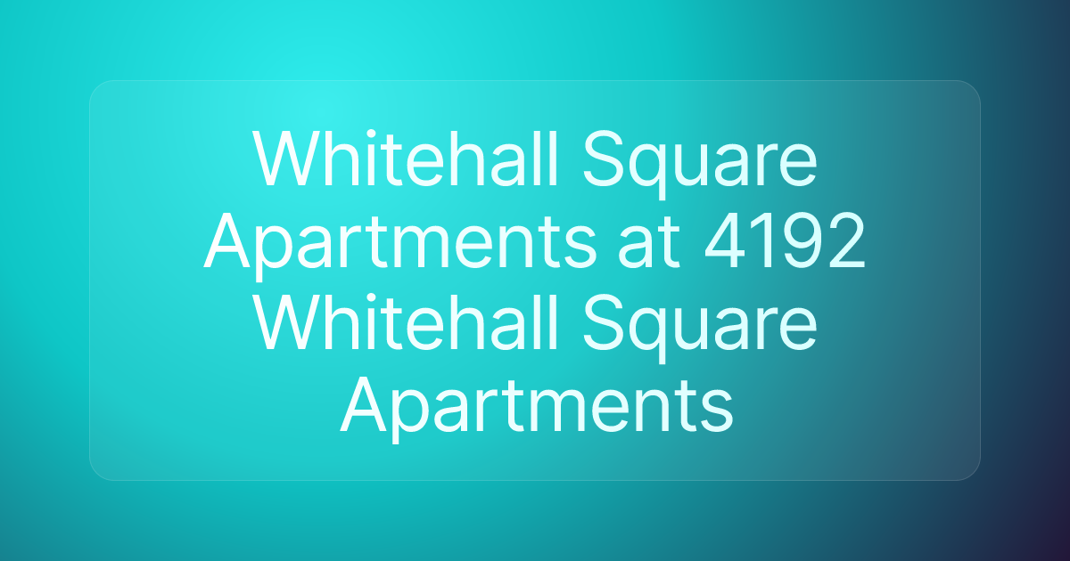 Whitehall Square Apartments at 4192 Whitehall Square Apartments