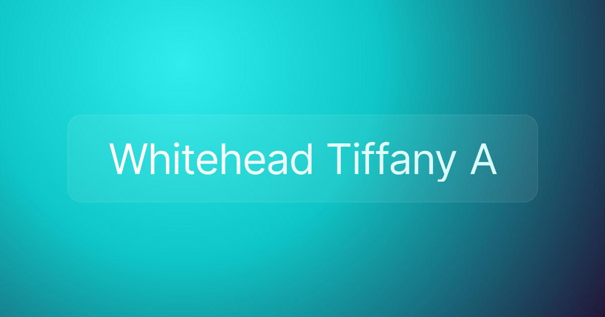Whitehead Tiffany A
