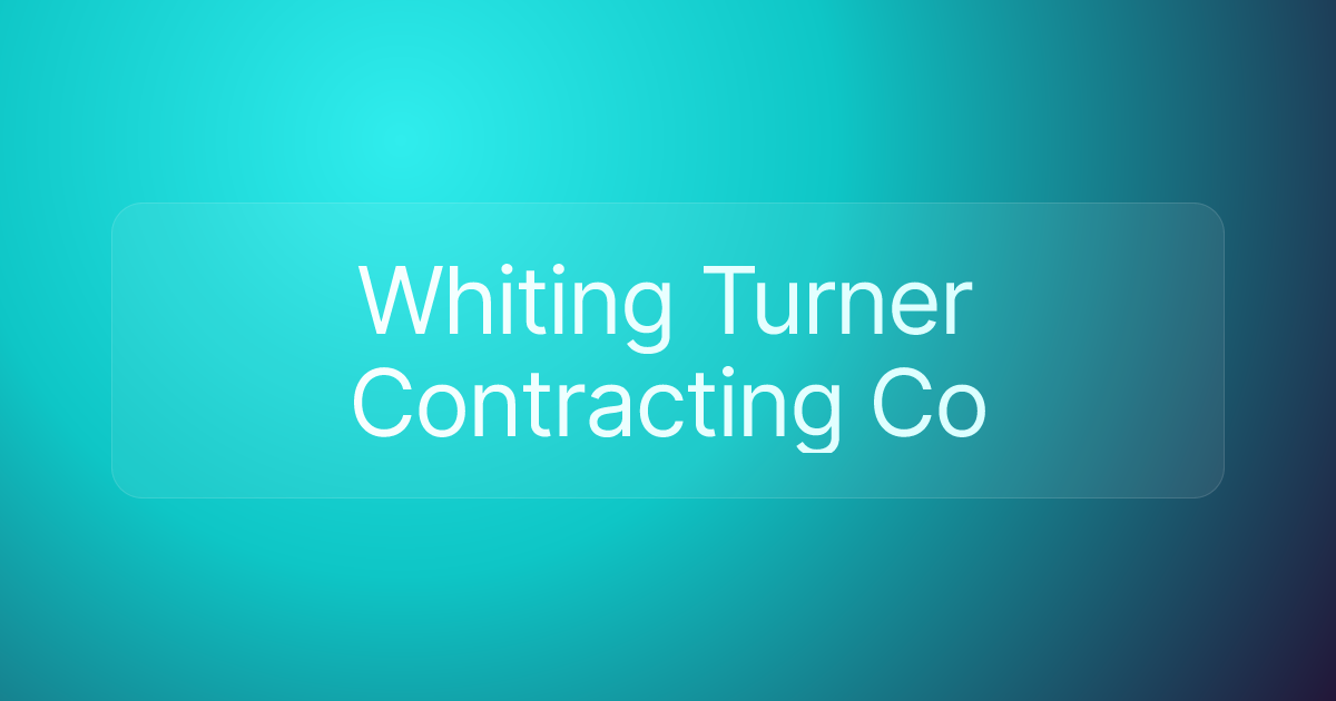 Whiting Turner Contracting Co