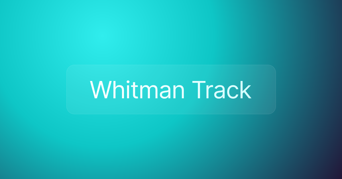 Whitman Track