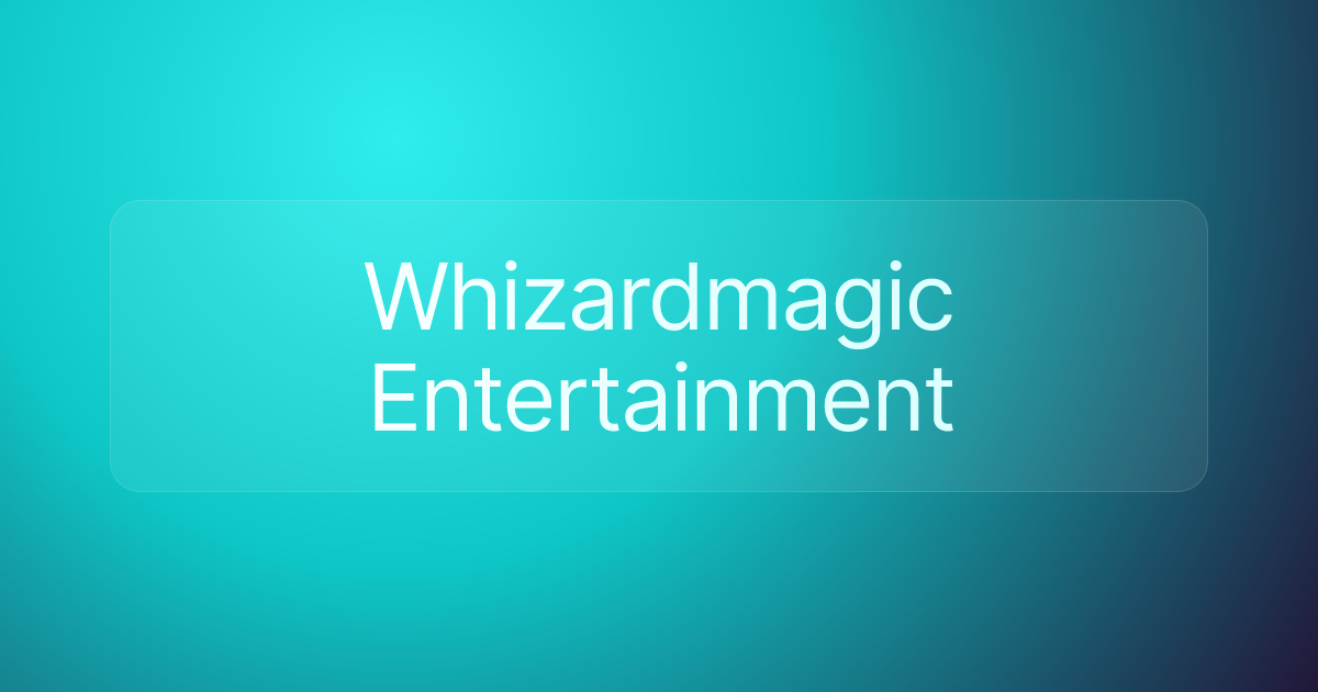 Whizardmagic Entertainment