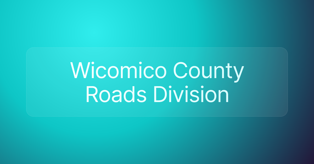 Wicomico County Roads Division