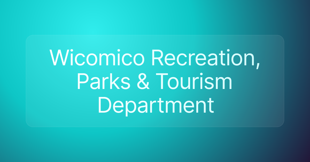 Wicomico Recreation, Parks & Tourism Department