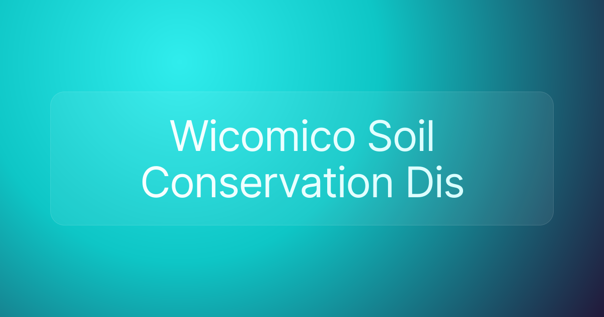 Wicomico Soil Conservation Dis