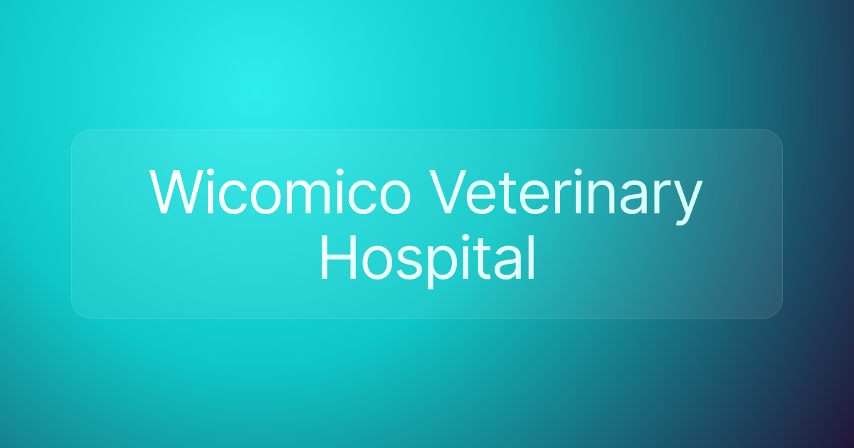 Wicomico Veterinary Hospital