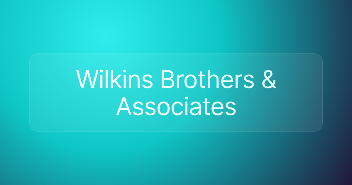 Wilkins Brothers & Associates