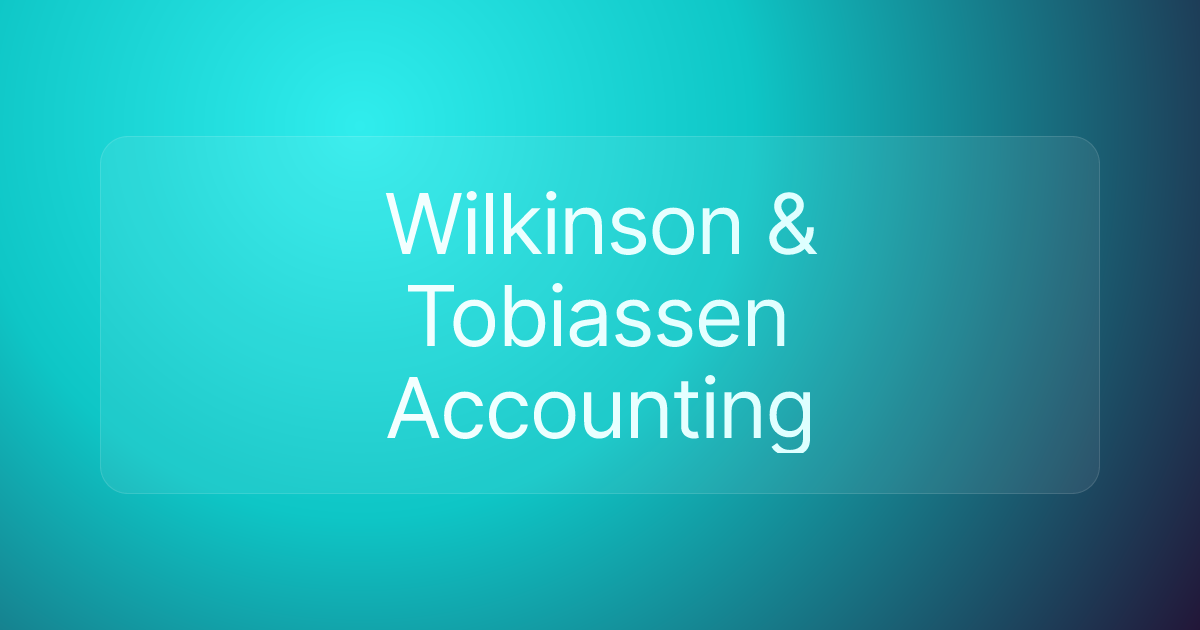 Wilkinson & Tobiassen Accounting
