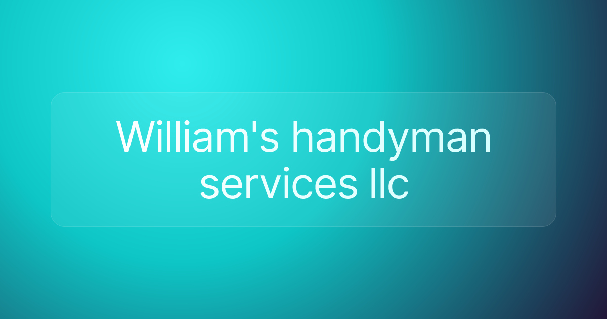 William's handyman services llc