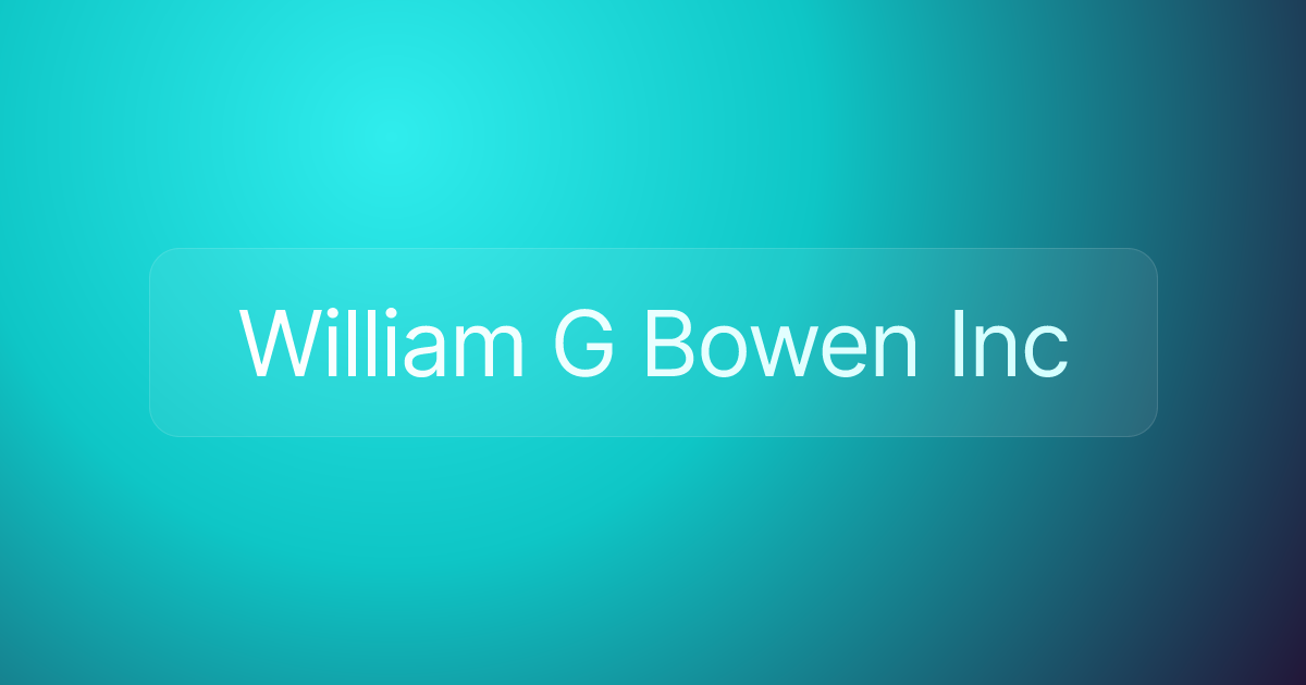 William G Bowen Inc