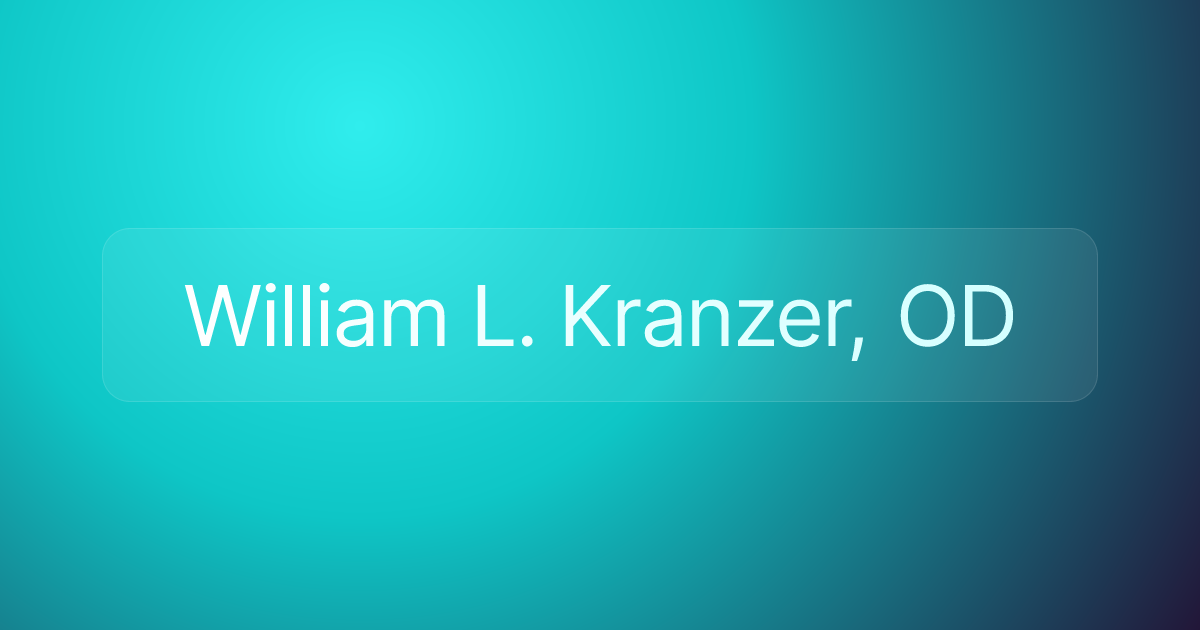 William L. Kranzer, OD