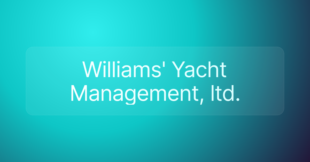 Williams' Yacht Management, ltd.