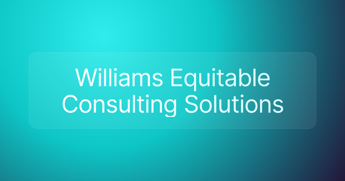 Williams Equitable Consulting Solutions