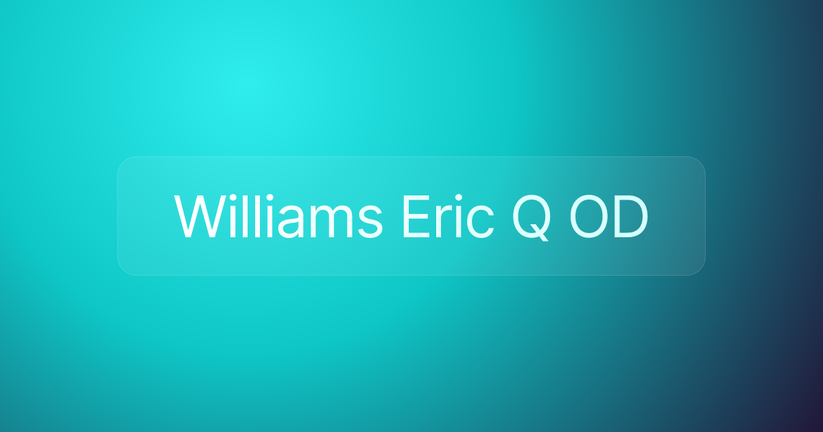 Williams Eric Q OD
