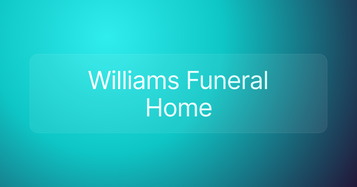 Williams Funeral Home