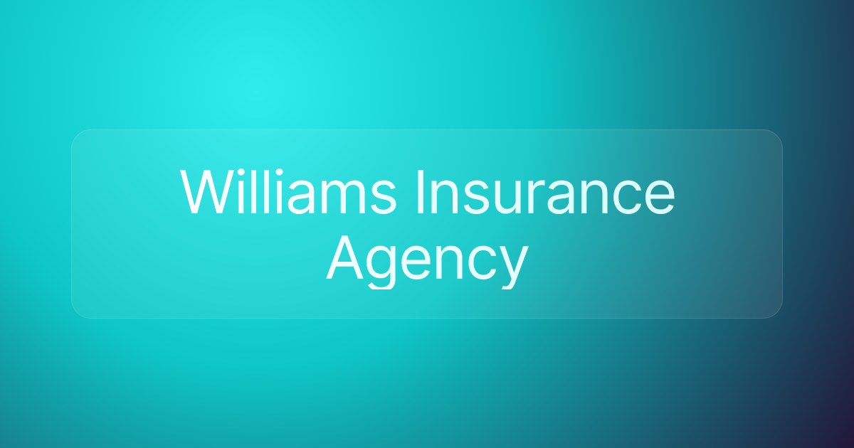 Williams Insurance Agency