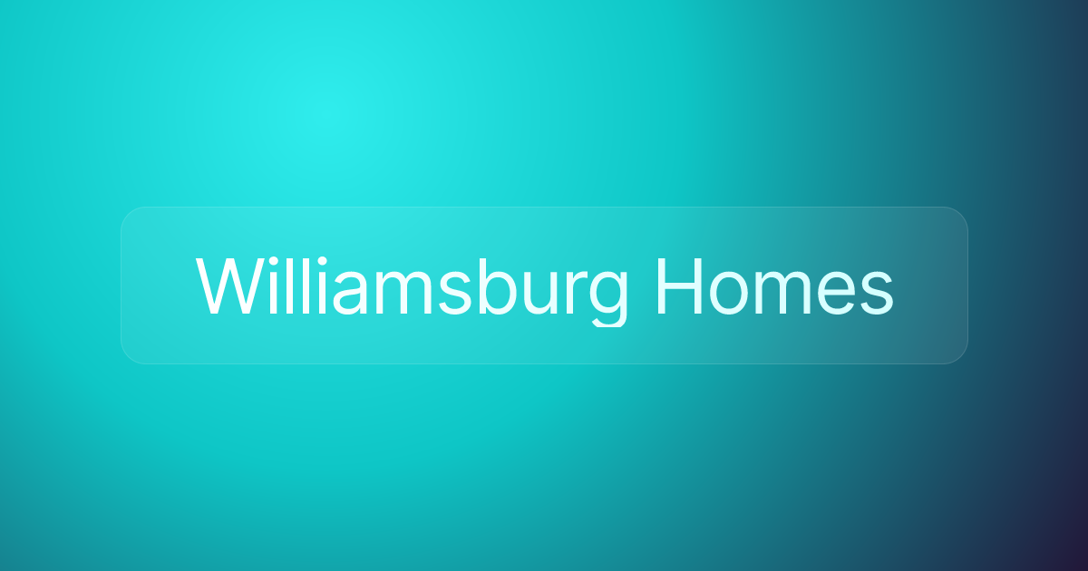 Williamsburg Homes