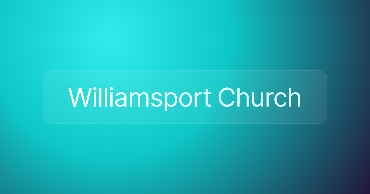 Williamsport Church
