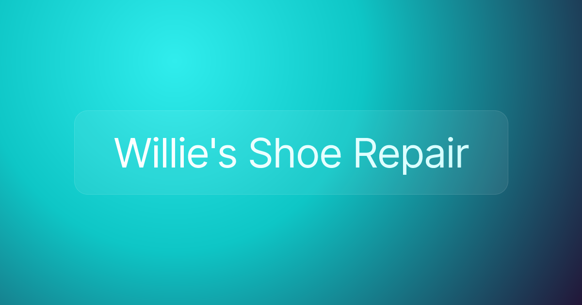 Willie's Shoe Repair