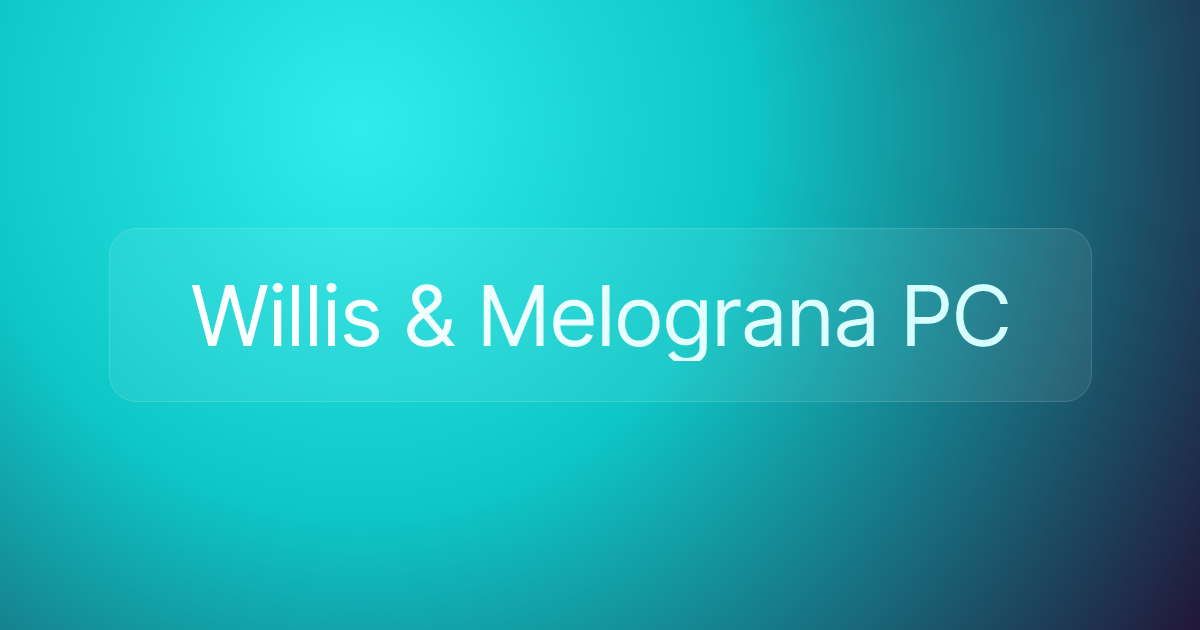 Willis & Melograna PC