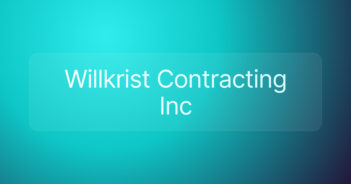 Willkrist Contracting Inc