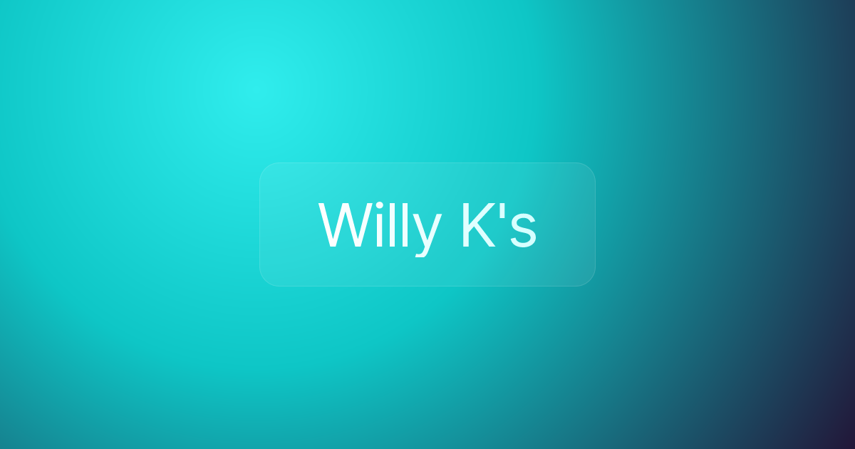 Willy K's