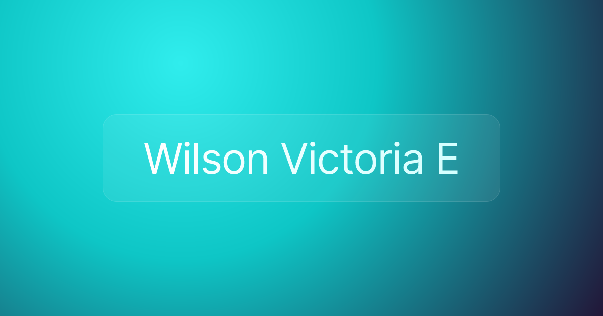 Wilson Victoria E