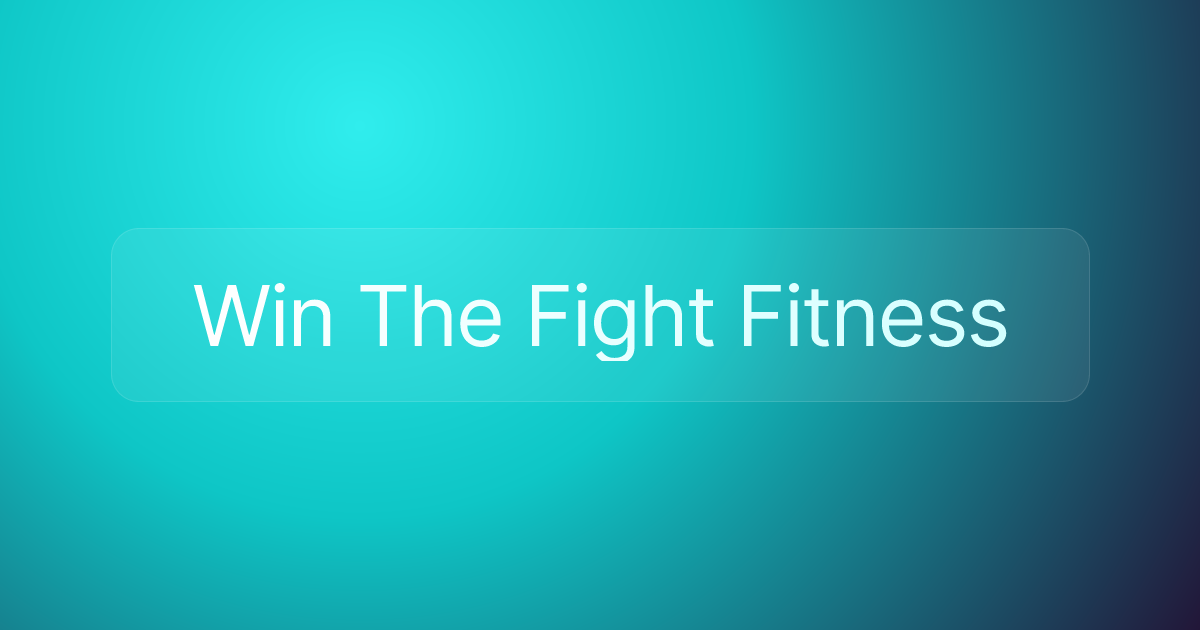 Win The Fight Fitness