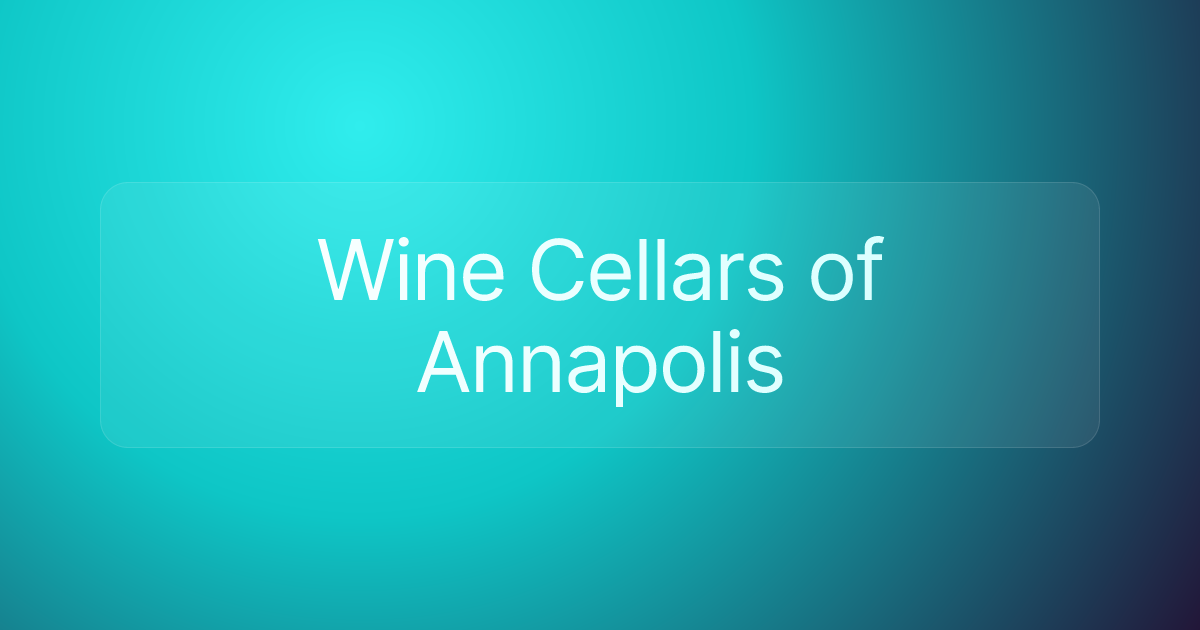 Wine Cellars of Annapolis
