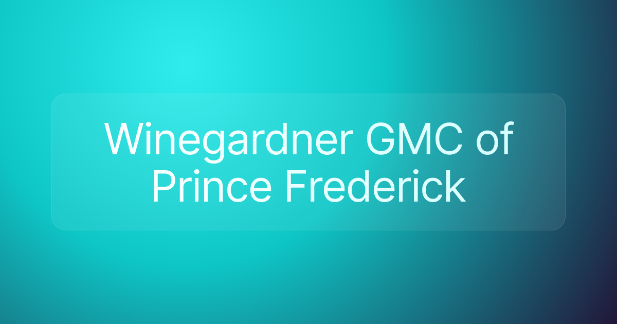 Winegardner GMC of Prince Frederick