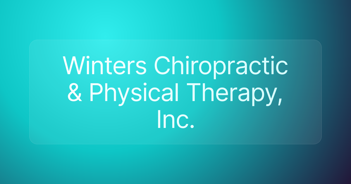 Winters Chiropractic & Physical Therapy, Inc.
