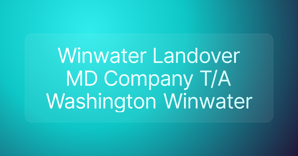 Winwater Landover MD Company T/A Washington Winwater