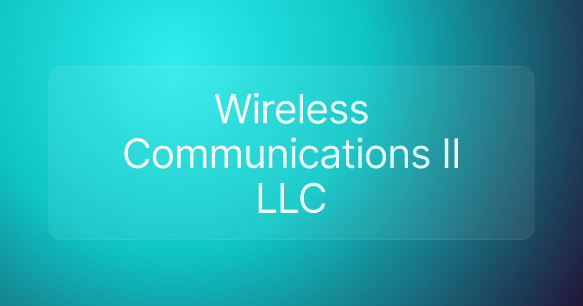 Wireless Communications II LLC