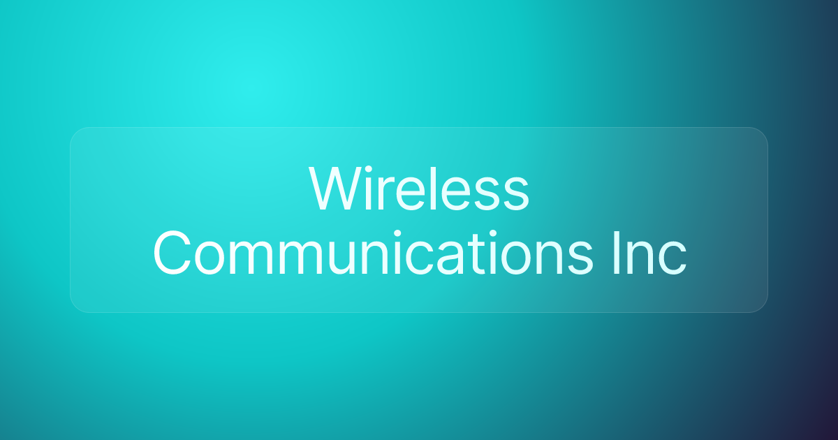 Wireless Communications Inc