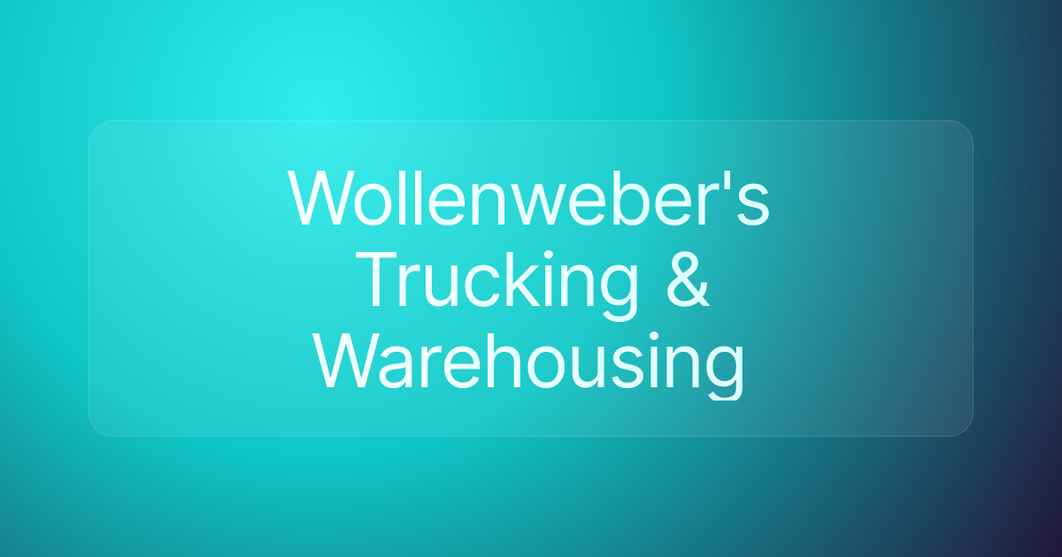 Wollenweber's Trucking & Warehousing