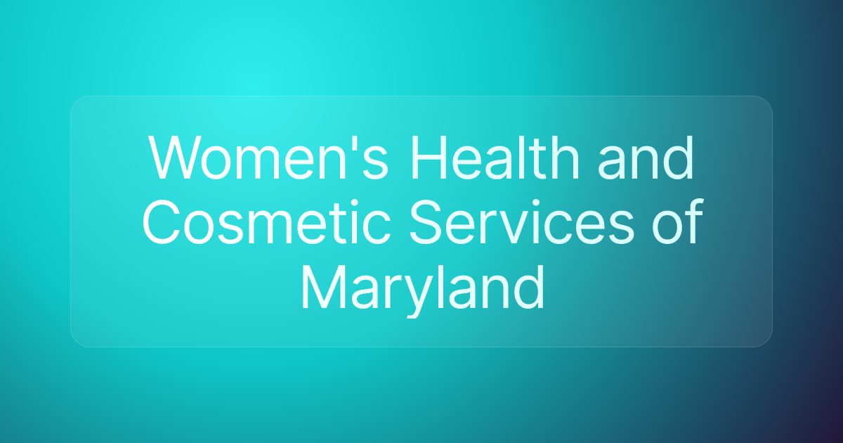 Women's Health and Cosmetic Services of Maryland