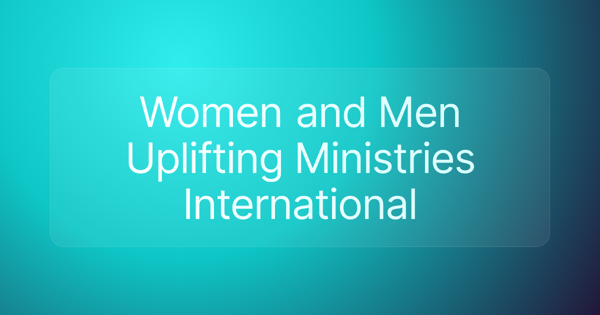 Women and Men Uplifting Ministries International