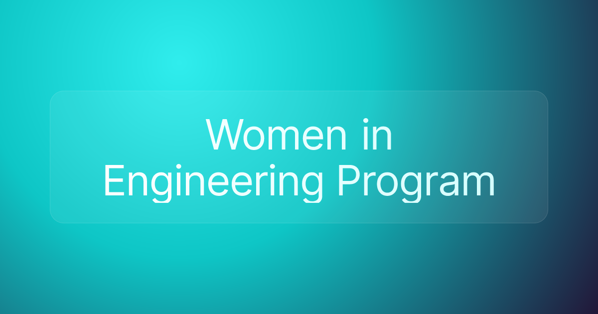 Women in Engineering Program