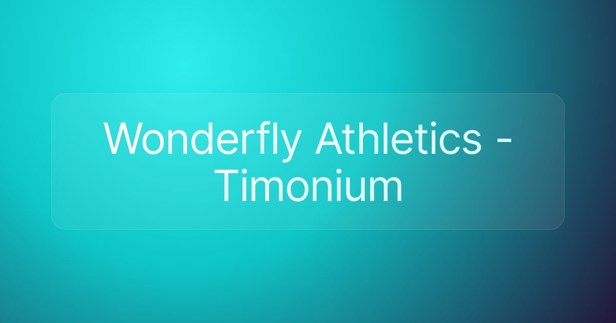 Wonderfly Athletics - Timonium