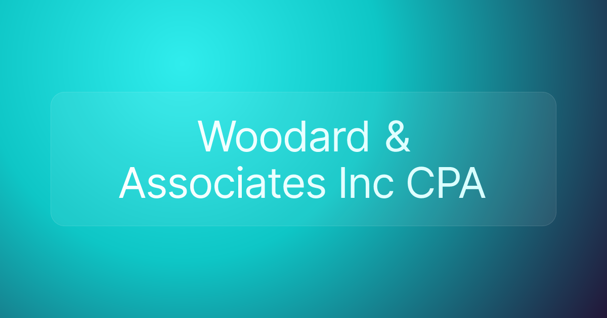 Woodard & Associates Inc CPA